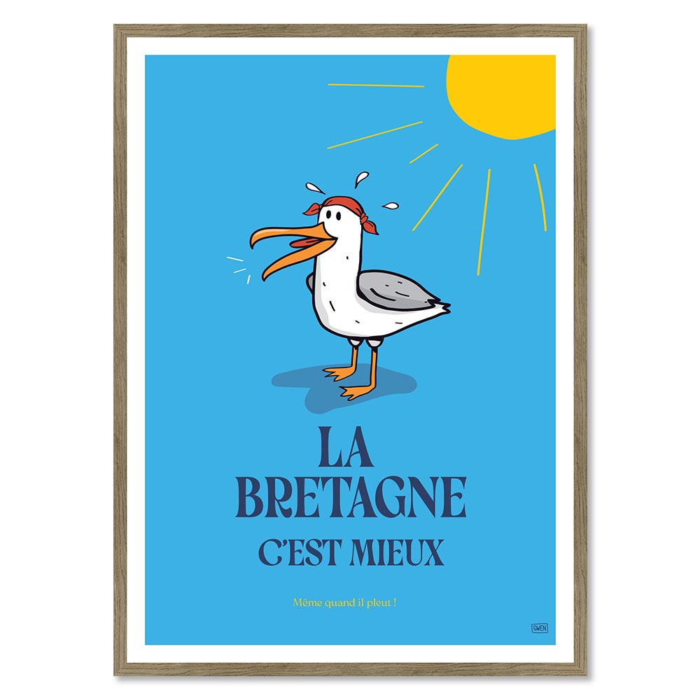 affiche encadrée la Bretagne c'est Mieux